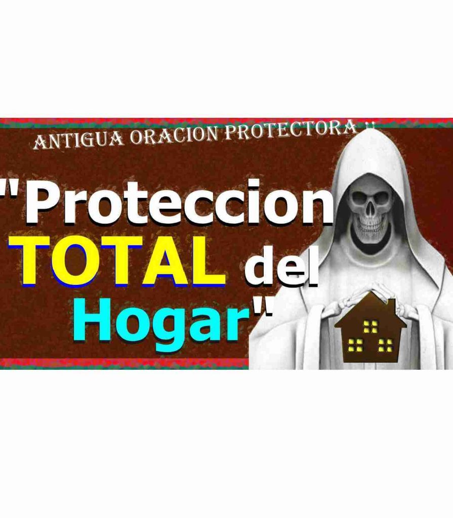 oracion-de-proteccion-santa-muerte-hogar