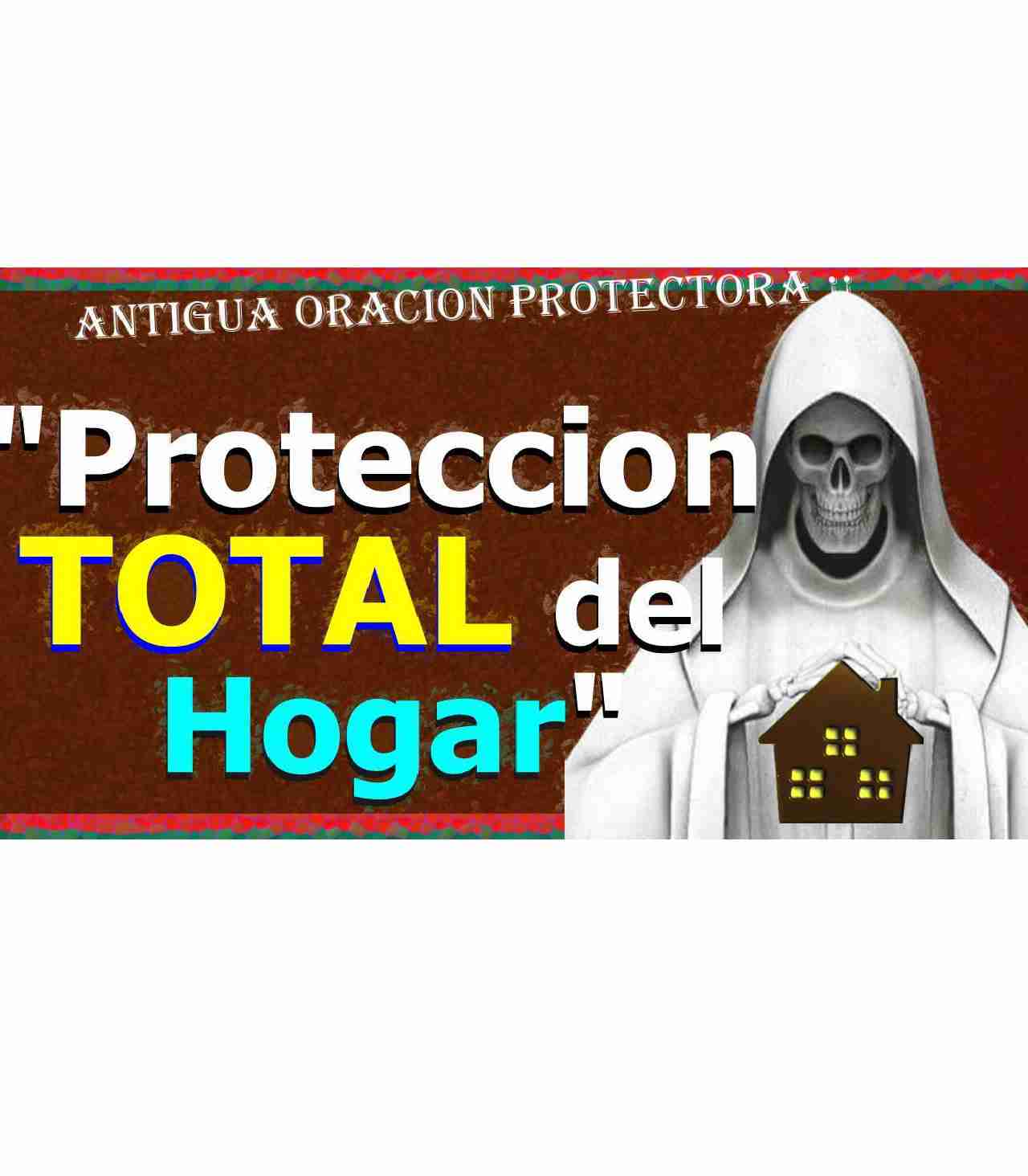 oracion-de-proteccion-santa-muerte-hogar