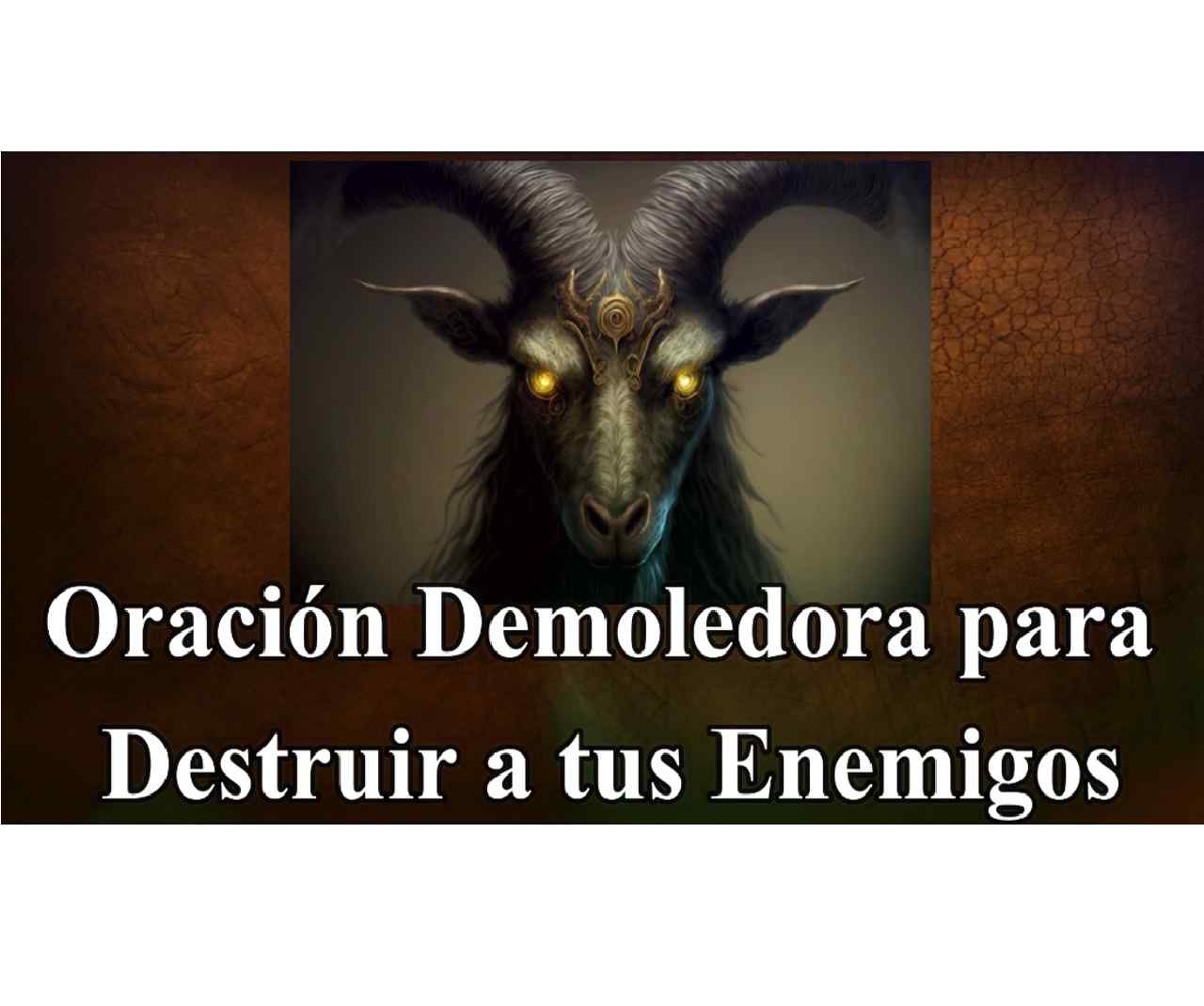 Oracion de la cabra negra destruye enemigos rapido