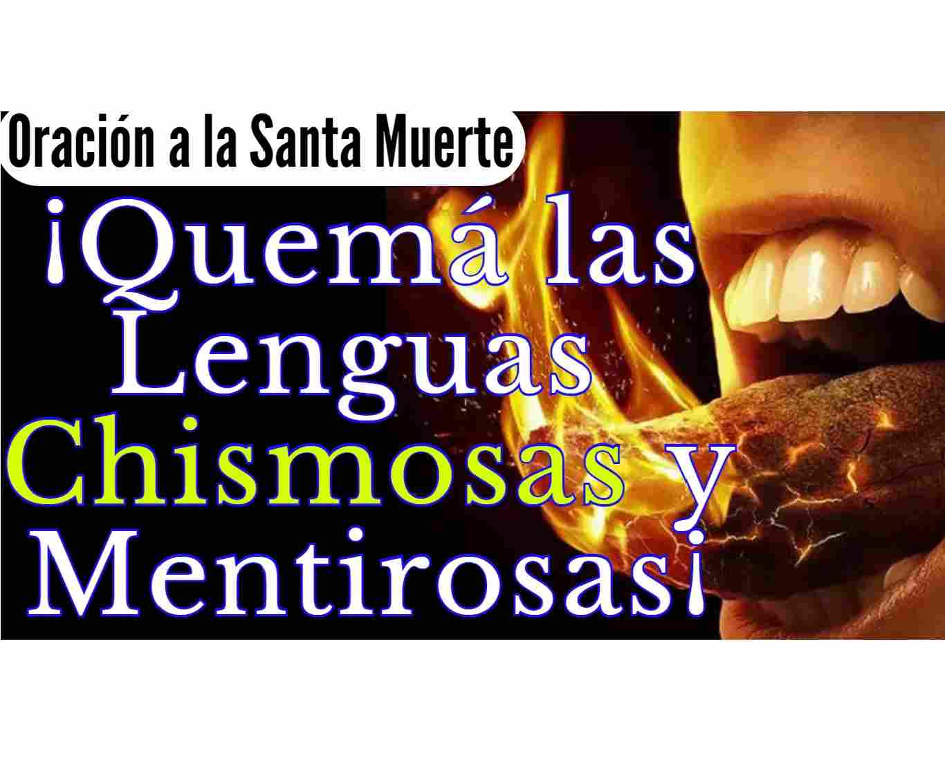 Destruye a todos los chismosos y mentirosos con la Santa Muerte