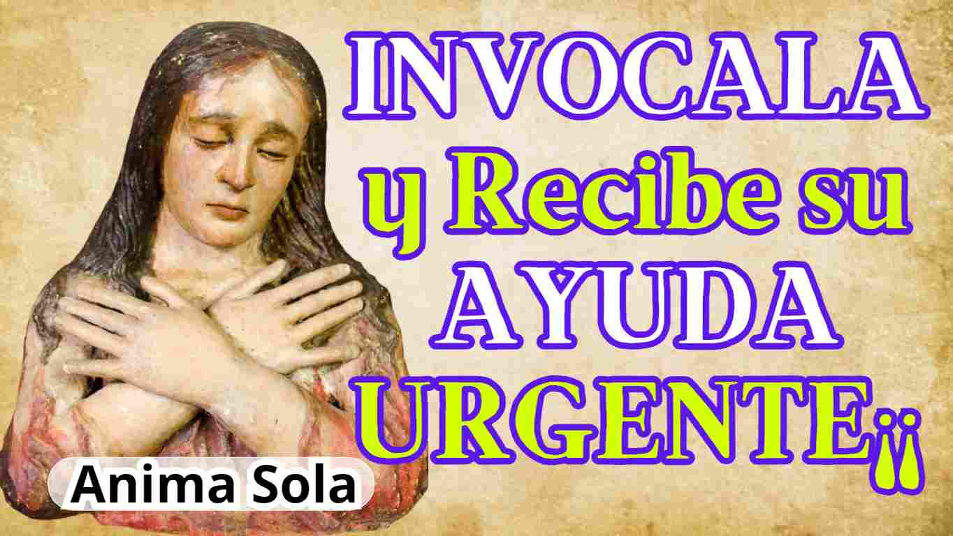 Oracion Al Anima Sola Para Desesperar A Un Hombre Oración del Socorro al Anima Sola para un favor Urgente