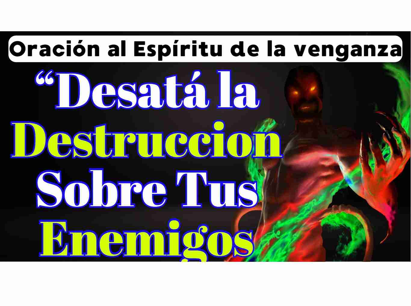 Oracion de la venganzas justiciera