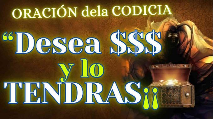 Oración al Espíritu de la Codicia para Ganar mucho Dinero