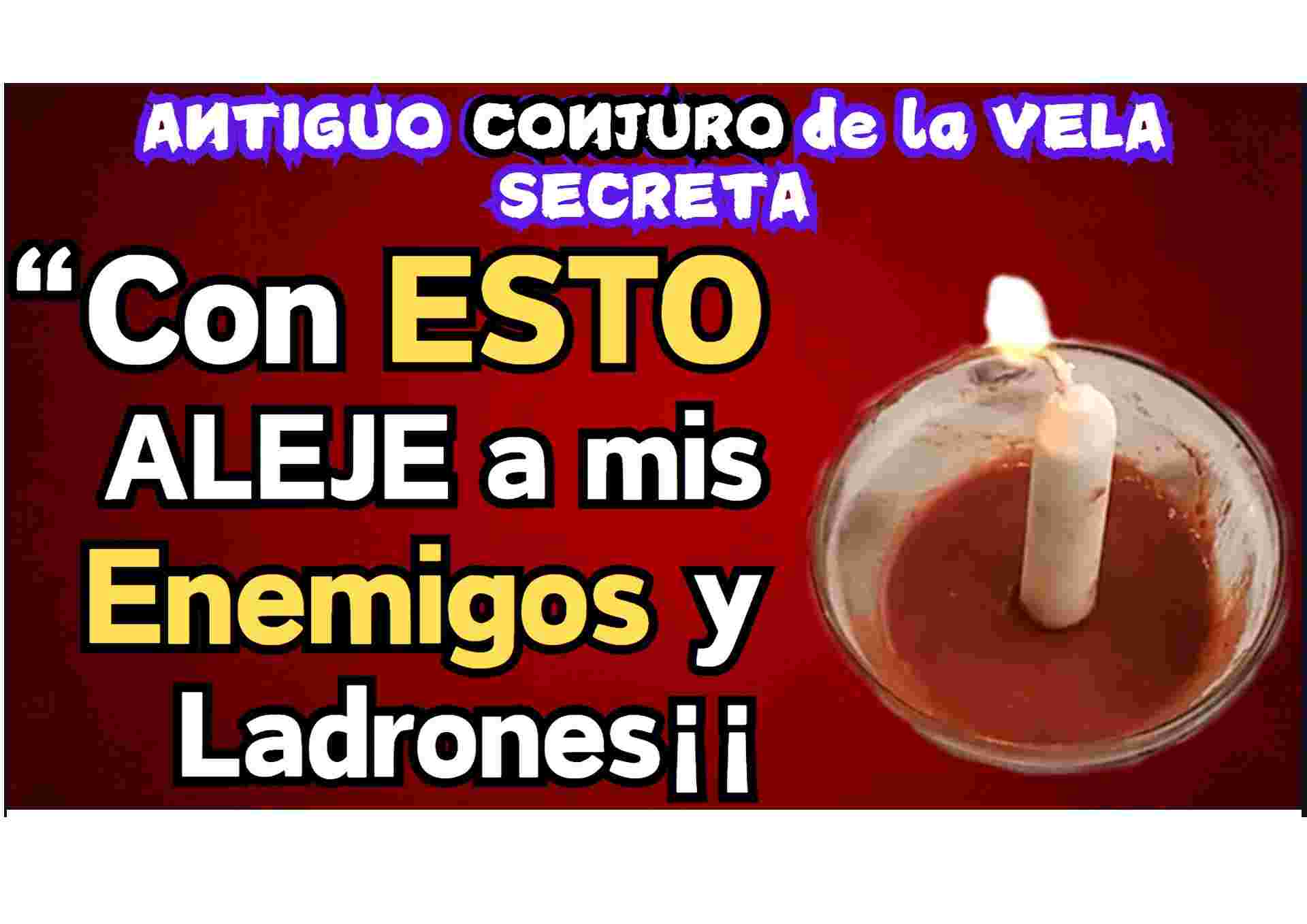 Conjuro para alejar ladroneses