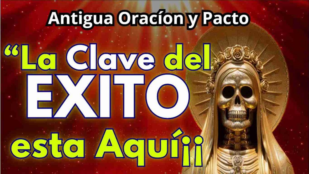 Como Pactar con la Santa Muerte para tener Dinero y Exito