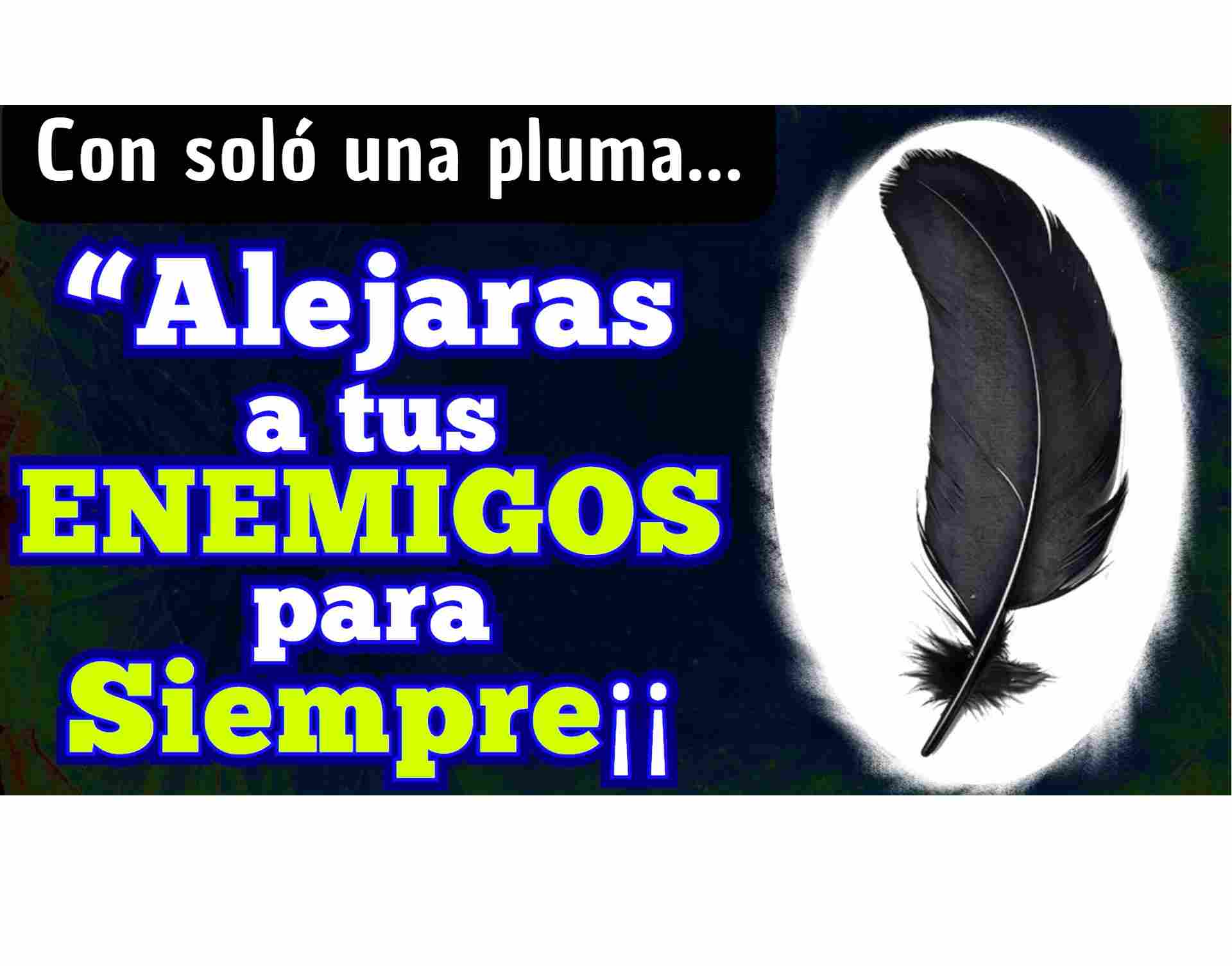 Ritual de la pluma aleja enemigos ya