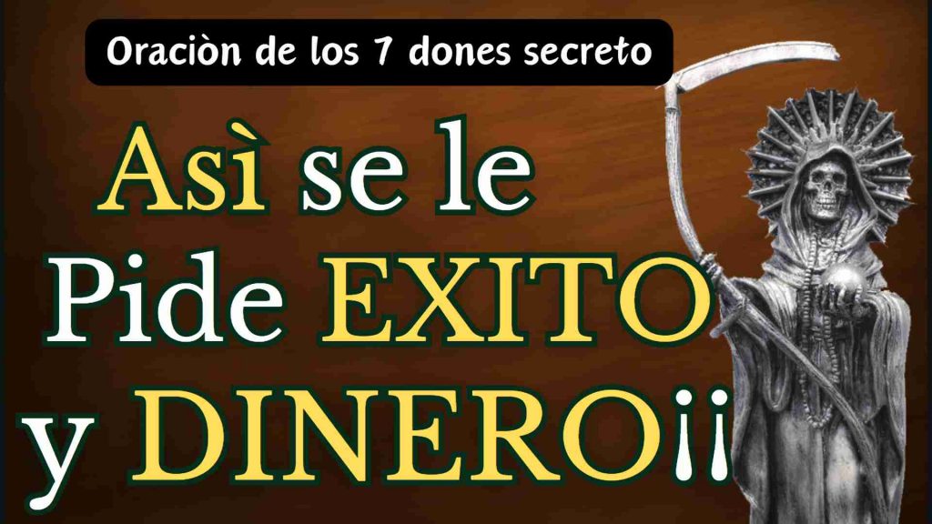 Oraciòn de los 7 Milagros de la Santa Muerte