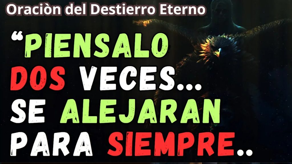 Oración del Destierro Eterno para Alejar Enemigos