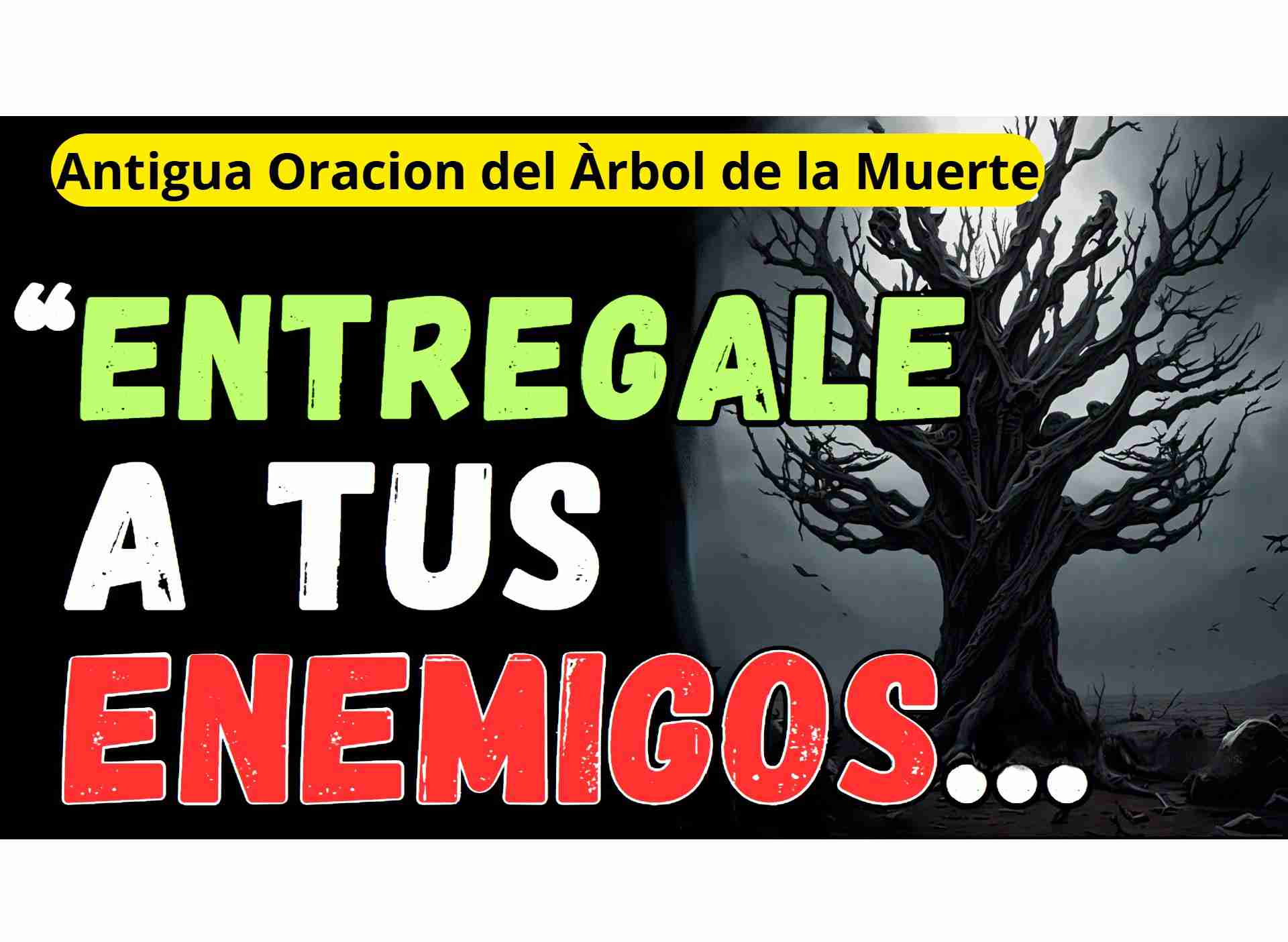 Oracion del arbol de la muerte