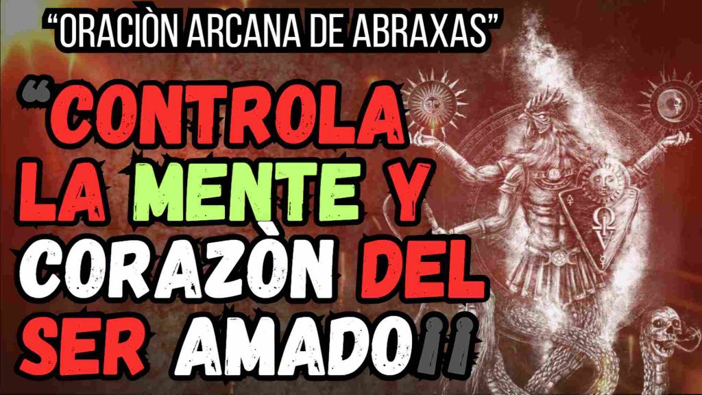 Antigua Oraciòn a Abraxas para Dominar a las personas