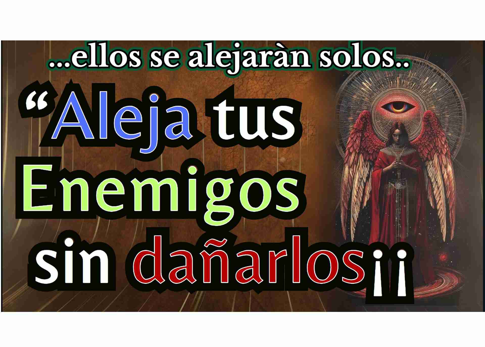 Oracion del olvido aleja enemigo