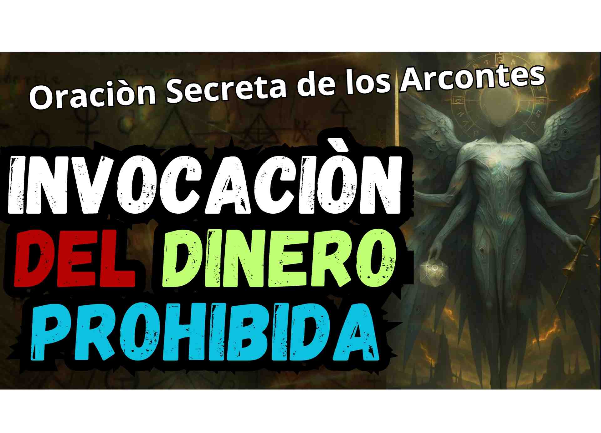 Como invocar a los arcontes oraciones