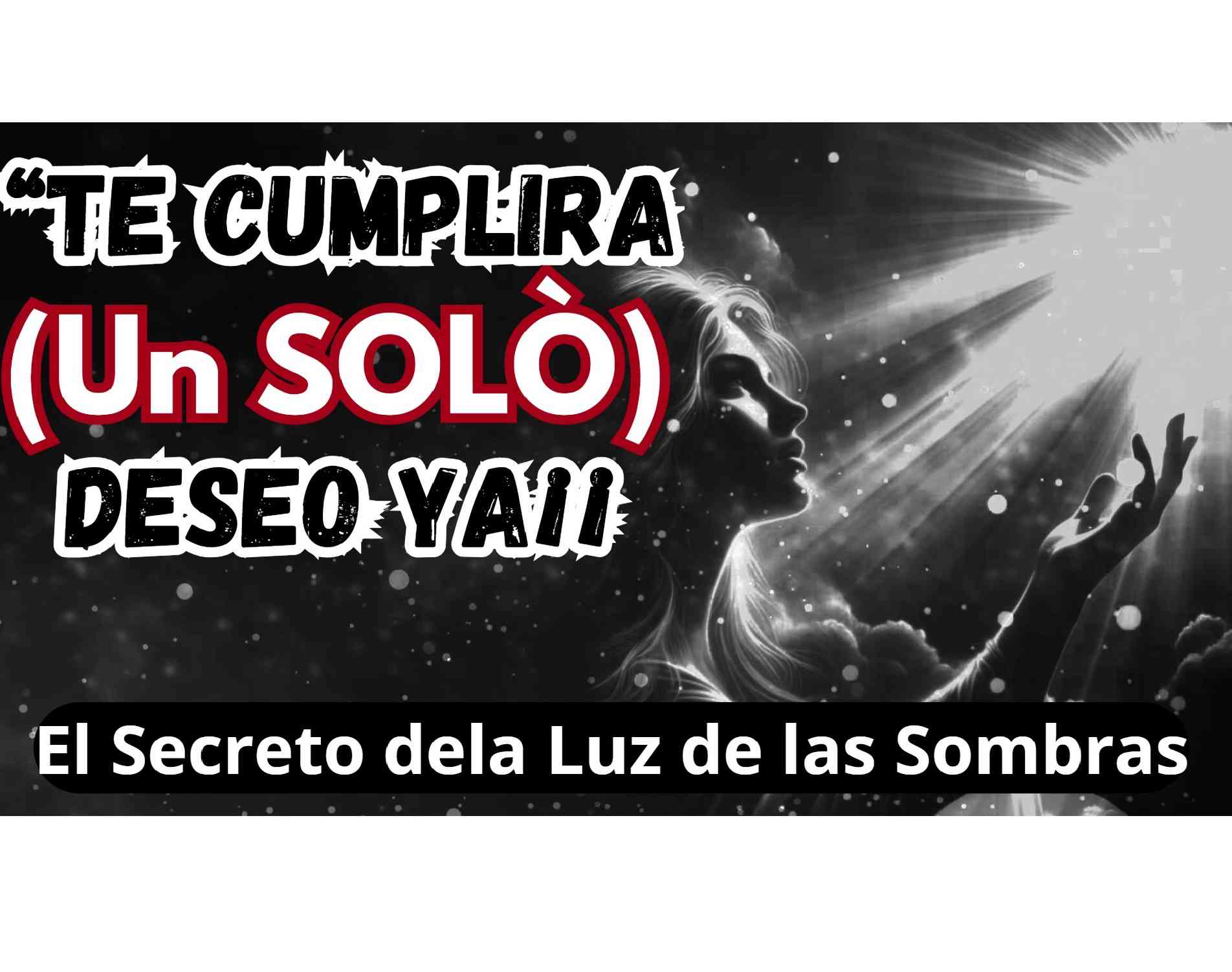 La luz de las sombras oracion