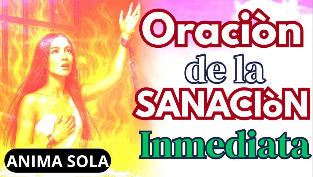 Oracion milagrosa de la Salud al anima sola