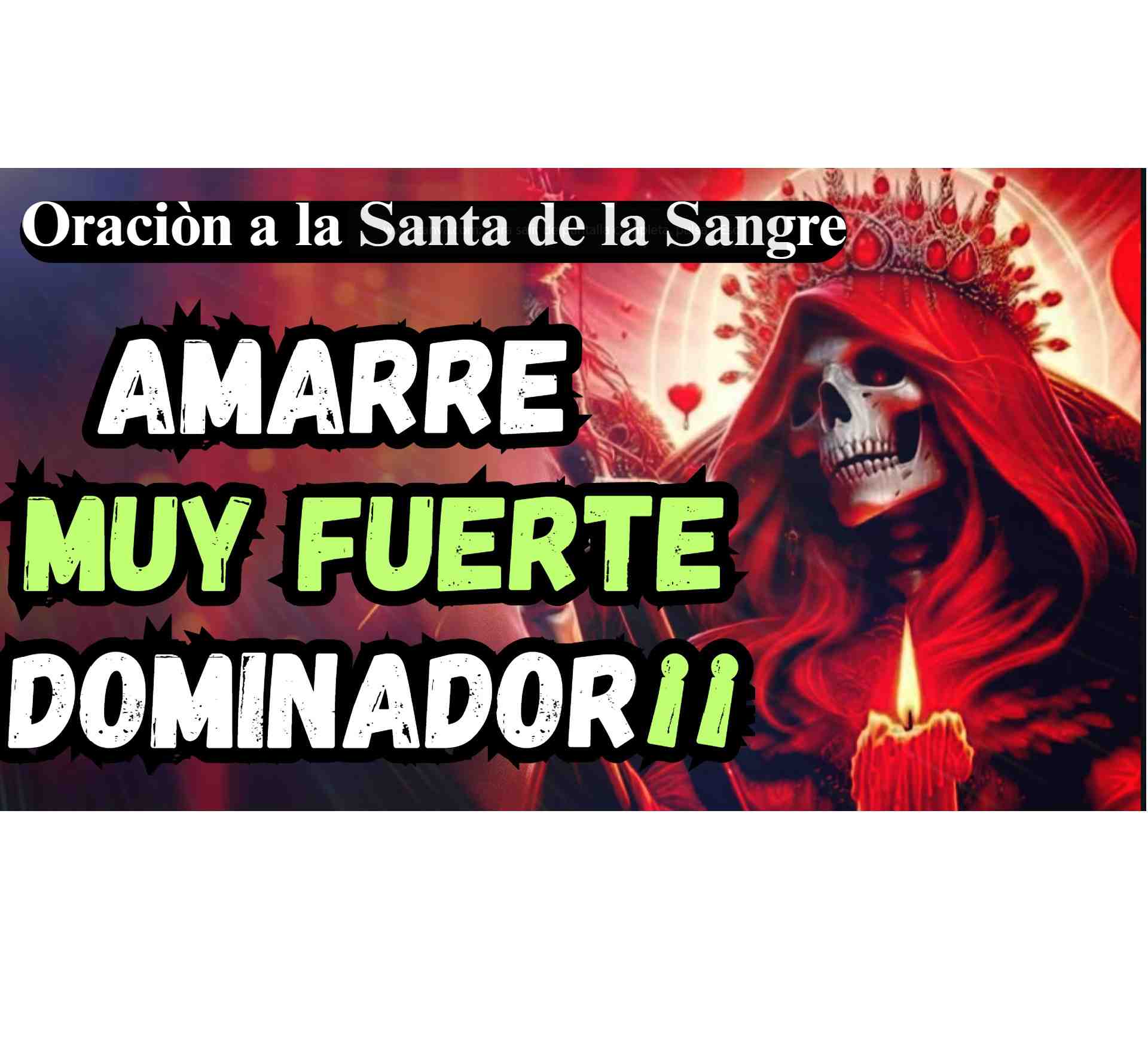 Oracion de la santa sangre amarradores