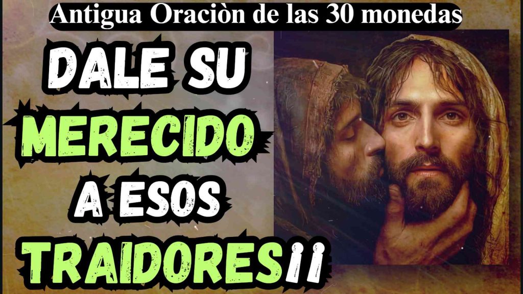 Oracion para Castigar Traidores y Judas