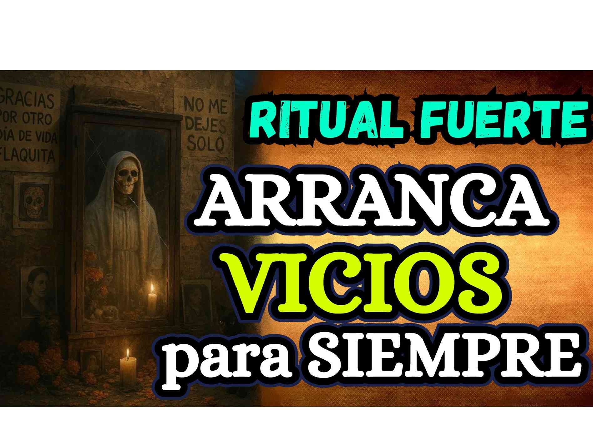 Ritual quita vicos fuertes